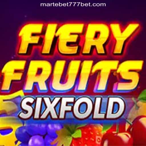 Exploring FieryFruitsSixFold: A Thrilling Experience on Martebet777's Platform