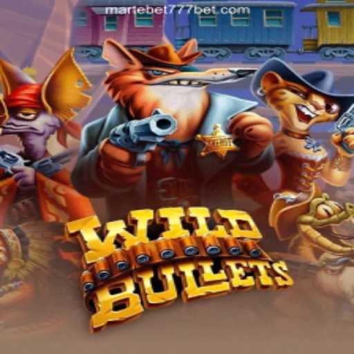 Discover the Thrilling World of WildBullets on Martebet777